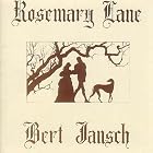 Rosemary Lane by  Bert Jansch 
