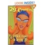 29 and Counting : A Chick's Guide to Turning 30
