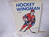 Hockey wingman;: A novel