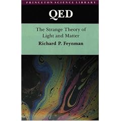 QED: Alix G. Mautner Memorial Lectures: The Strange Theory of Light and Matter (Princeton Science Library)