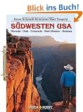 S�dwesten USA. Tourplaner: Nevada - Utah - Colorado - New Mexiko - Arizona