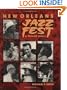 New Orleans Jazz Fest: A Pictorial History
