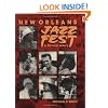 New Orleans Jazz Fest: A Pictorial History