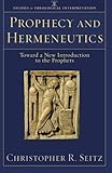 ISBN 9780801032585 product image for Prophecy and Hermeneutics: Toward a New Introduction to the Prophets (Studies in | upcitemdb.com