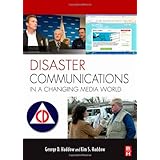 disaster communications in a changing media world butterworth heinemann homeland security