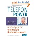 Telefonpower: Grundregeln f�r erfolgreiche Businesstelefonate