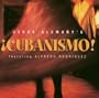 Jesus Alemany's �Cubanismo! feat. Alfredo Rodriguez