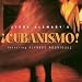 Jesus Alemany's �Cubanismo! feat. Alfredo Rodriguez