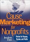 Cause Marketing for Nonprofits: Partner for Purpose, Passion, and Profits (AFP Fund Development Series) (The AFP/Wiley Fund Development Series)