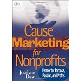 Cause Marketing for Nonprofits: Partner for Purpose, Passion, and Profits (AFP Fund Development Series) (The AFP/Wiley Fund Development Series)