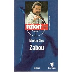 Tatort - Zabou (Tatort Autorenedition)