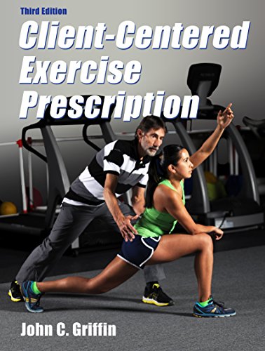 Client-Centered Exercise Prescription, 3E