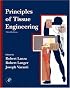 Principles of Tissue Engineering, 3rd Edition