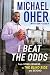 Books : I Beat the Odds: From Homelessness, to The Blind Side, and Beyond [Hardcover]