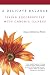 A Delicate Balance: Living Successfully with Chronic Illness