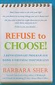 Refuse to Choose!: A Revolutionary Program for Doing Everything That You Love