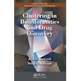 Clustering in Bioinformatics and Drug Discovery (Chapman and Hall CRC Mathematical and... by John David MacCuish and Norah E. MacCuish