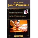 Happy About Joint Venturing: The 8 Critical Factors of Success