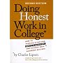 Doing Honest Work in College: How to Prepare Citations, Avoid Plagiarism, and Achieve Real Academic Success, Second Edition (Chicago Guides to Academic Life)