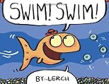 Swim! Swim!