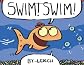 Swim! Swim!