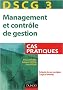 Management et contr�le de gestion DSCG 3 : Cas pratiques