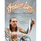 Indian Larry: Chopper Shaman