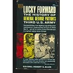 Lucky Forward: The History of General George Patton's Third U.S. Army book cover