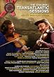 Transatlantic Sessions - Original Series Complete [DVD] [2009]