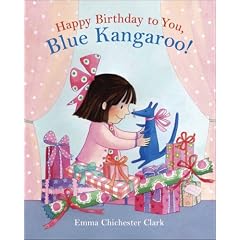 Happy Birthday to You, Blue Kangaroo (Blue Kangaroo Books)