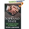 The Soprano State: New Jersey's Culture of Corruption by  Bob Ingle and Sandy McClure