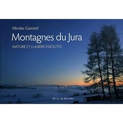 Montagnes du Jura : Nature et lumi�re insolites