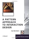 A Pattern Approach to Interaction Design