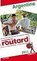 Guide du Routard Argentine 2011
