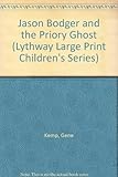 Jason Bodger and the priory ghost