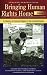 Books : Bringing Human Rights Home [Three Volumes] (Praeger Perspectives)