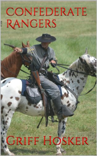 Confederate Rangers (Lucky Jack's Civil War Book 2)