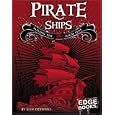 Pirate Ships: Sailing the High Seas (Edge Books) by O'Donnell, Liam, Alvarado, and Tom
