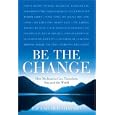 Be the Change: How Meditation Can Transform You and the World by Ed Shapiro, Deb Shapiro, Dalai Lama, and Robert Thurman