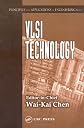VLSI Technology (Principles and Applications in Engineering, 8)