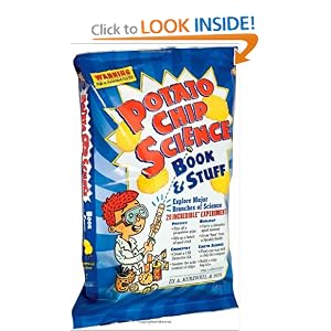 Potato Chip Science - 29 Incredible Experiments