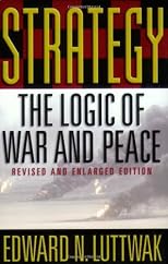 Strategy: The Logic of War and Peace, Revised and Enlarged Edition