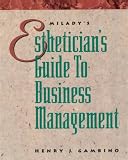 Esthetician`s Guide to Business Management