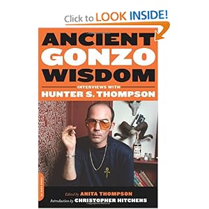 Ancient Gonzo Wisdom - Anita Thompson 