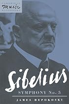 Sibelius: Symphony No. 5 (Cambridge Music Handbooks) Sibelius: Symphony No. 5 (Cambridge Music Handbooks)