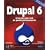 Drupal 6 - Cr�ez des sites web de qualit� professionnel
