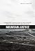 Mountain Justice: Homegrown Resistance to Mountaintop Removal, for the Future of Us All