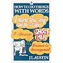 How to Do Things with Words: The William James Lectures delivered in Harvard University in 1955 (Oxford Paperbacks)