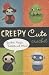 Creepy Cute Crochet: Zombies, Ninjas, Robots, and More!