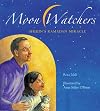 Moon Watchers: Shirin's Ramadan Miracle